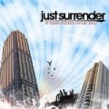 Just Surrender - If These Streets Could Talk