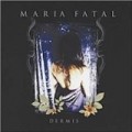 Maria Fatal - Dermis