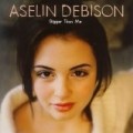 Aselin Debison - Bigger Than Me