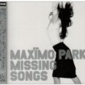 Maximo Park - Missing Songs