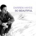 Darren Hayes - So Beautiful Pt 2