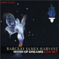 Barclay James Harvest - River Of Dreams