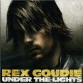 Rex Goudie - Under the Lights