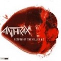 Anthrax - Return of the Killer A's: The Best of Anthrax