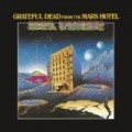 Grateful Dead - From the Mars Hotel (Dig)