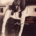 Mary Karlzen - Yelling at Mary (Reis)