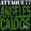 Attaque 77 - Angeles Caidos