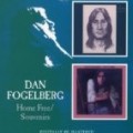 Dan Fogelberg - Home Free / Souvenirs