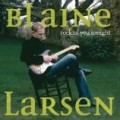 Blaine Larsen - Rockin You Tonight