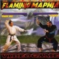 Flaminio Maphia - Videogame