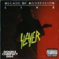 Slayer - Decade Of Aggression Live