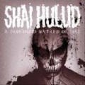 Shai Hulud - A Profound Hatred of Man