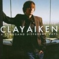 Clay Aiken - Thousand Different Ways