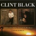 Clint Black - Killin Time / Put Yourself in My Shoes