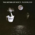 The Sisters of Mercy - Floodland