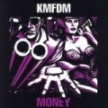 KMFDM - Money