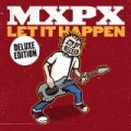 Mxpx - Let It Happen (W/Dvd) (Dlx)