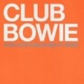 David Bowie - Club Bowie Rare & Unreleased 12 Mixes