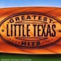 Little Texas - Greatest Hits