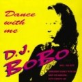 DJ Bobo - Dance With Me