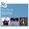 The Byrds - coffret 3 CD :  Younger Than Yesterday - The Notorious Byrd Brothers - Sweetheart Of The Rodeo