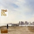 Travis - My Eyes