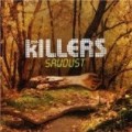 The Killers - Sawdust