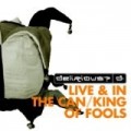 Delirious - Two for One: King of Fools / Live & In the Can