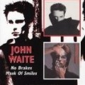 John Waite - No Brakes / Mask of Smiles