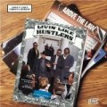 Above The Law - Livin Like Hustlers