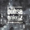 Böhse Onkelz - Böhse Onkelz Ein böses Märchen aus tausendfinsteren