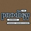 The Prodigy - Experience : Expanded : Remixes & B-Sides