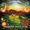 American Music Club - San Francisco (Jewl)