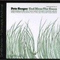 Pete Seeger - SEEGER,PETE GOD BLESS THE GRASS