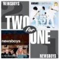 Newsboys - Two for One: Step Up to Microphone / Love Liberty