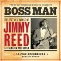 Jimmy Reed - Bossman: Best & Rarest of Jimmy Reed