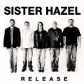 Sister Hazel - Release