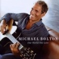 Michael Bolton - One World One Love