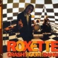 Roxette - Crash Boom Bang