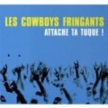 Les Cowboys Fringants - Attache Ta Tuque