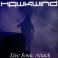 Hawkwind - Hawkwind Live Sonic Attack