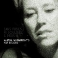 Martha Wainwright - Sans Fusils, Ni Souliers, à Paris: Martha Wainwright's Piaf Record