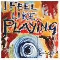 Ronnie Wood - I Feel Like Playing