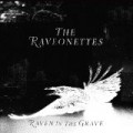 The Raveonettes - Raven In The Grave