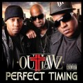 The Outlawz - Perfect Timing