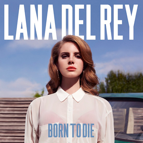 Lana Del Rey : tracklist de l'album Born To Die