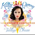 Katy Perry - Teenage Dream : The Complete Confection