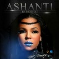 Ashanti : Braveheart, nouvel album le 16 avril (pochette + tracklist)