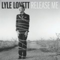 Lyle Lovett - Release Me