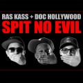 Ras Kass - Spit No Evil